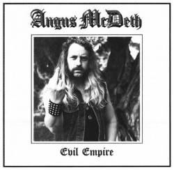 Angus McDeth : Evil Empire